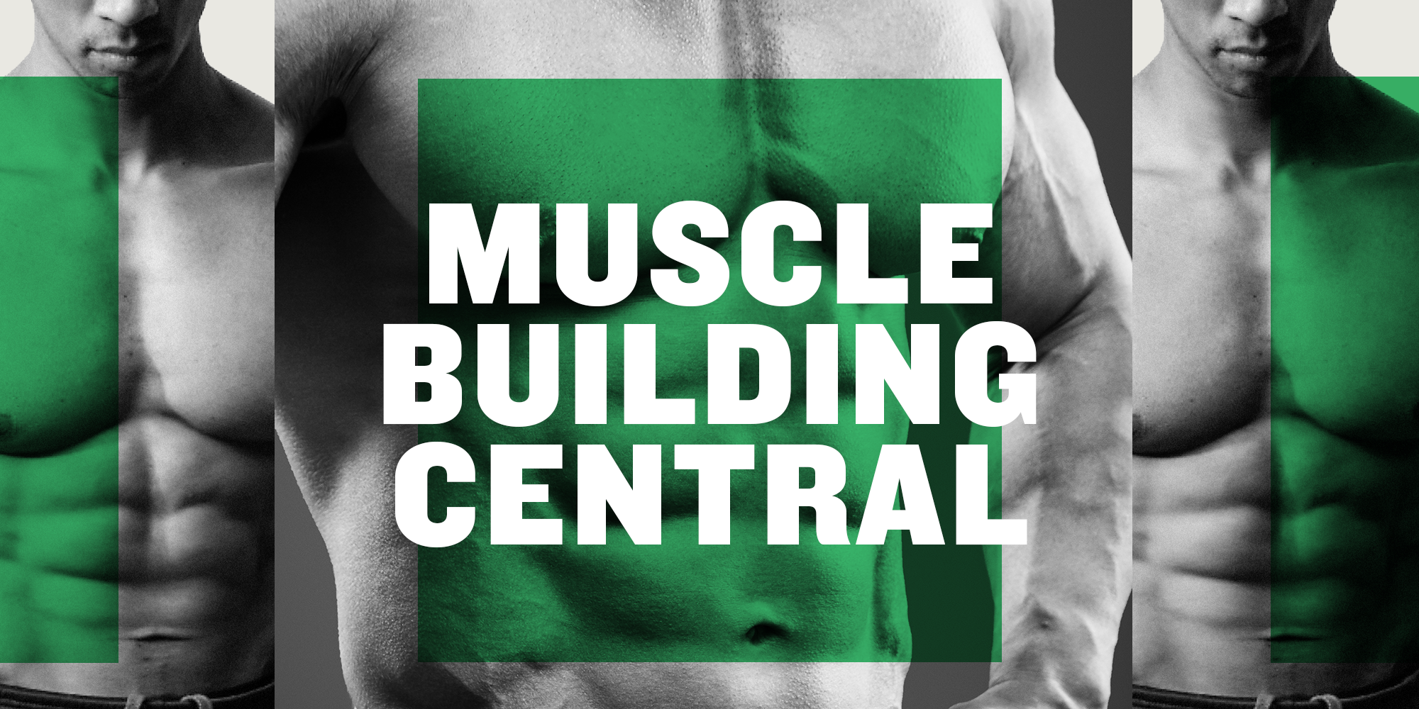 muscle building central